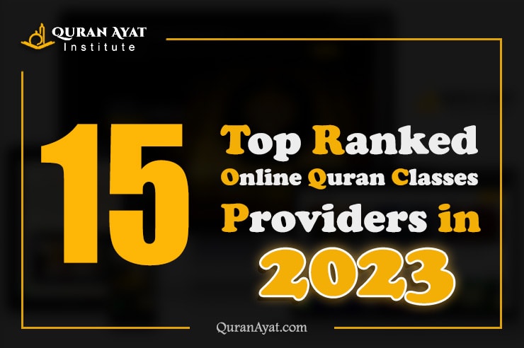 15 Top Ranked Online Quran Classes Providers in 2023 - Quran Ayat